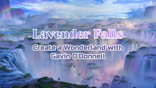 Create a Wonderland with Gavin O'Donnell - Lavender Falls