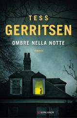 Tess Gerritsen – Ombre nella notte (2020)