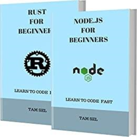 NODE.JS AND RUST FOR BEGINNERS