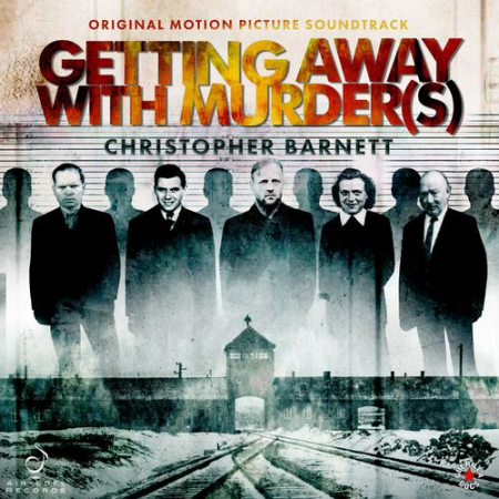 Christopher Barnett - Getting Away with Murder(s) (Original Motion Picture Soundtrack) (2021)