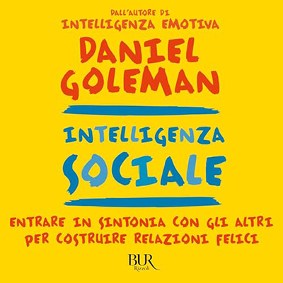 Daniel Goleman - Intelligenza sociale (2024) (mp3 - 128 kbps)