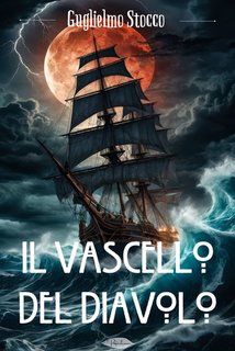 Guglielmo Stocco - Il vascello del diavolo (2024)