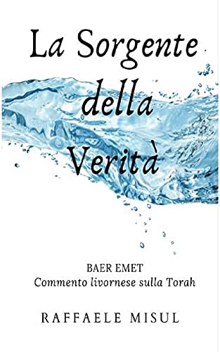 Raffaele Misul - La Sorgente della Verità (2021)