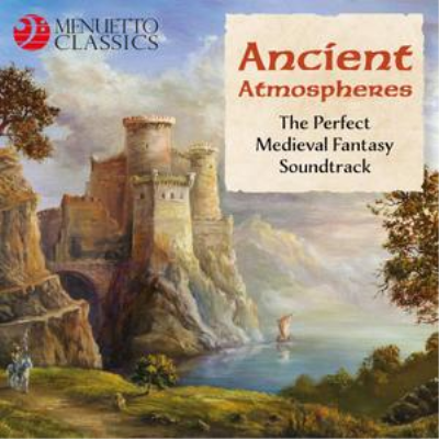 VA - Ancient Atmospheres (The Perfect Medieval Fantasy Soundtrack) (2019)