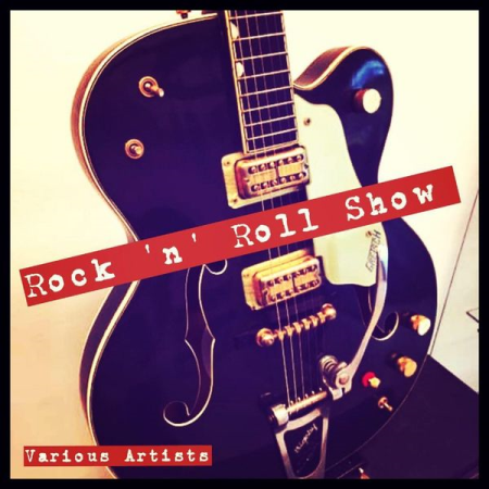 VA - Rock 'n' Roll Show (All Tracks Remastered) (2020)