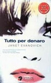 Janet Evanovich - Tutto per denaro (1994)