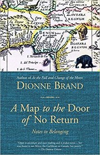 A Map to the Door of No Return Notes to Belonging A Map to the Door of No Return Notes to Belonging