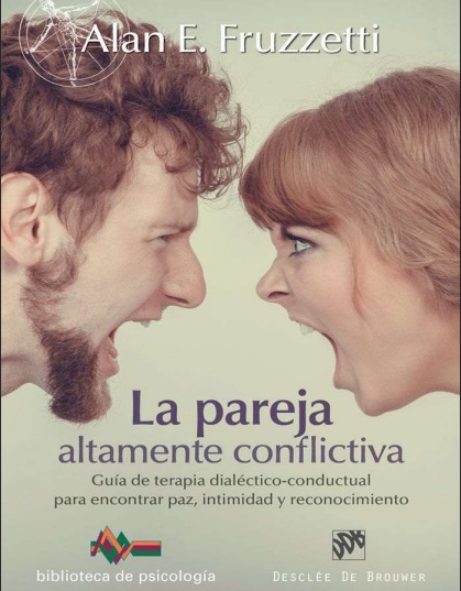 La pareja altamente conflictiva - Alan E. Fruzzetti (PDF + Epub) [VS]