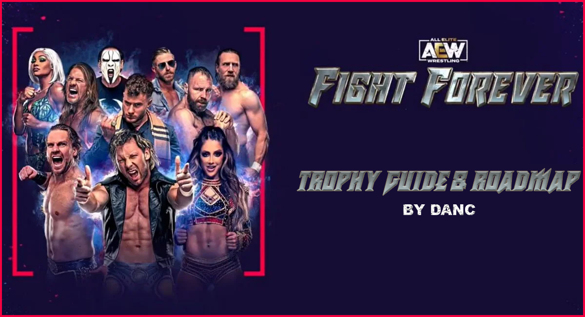 AEW Fight Forever Trophy Guide - SE Scoops
