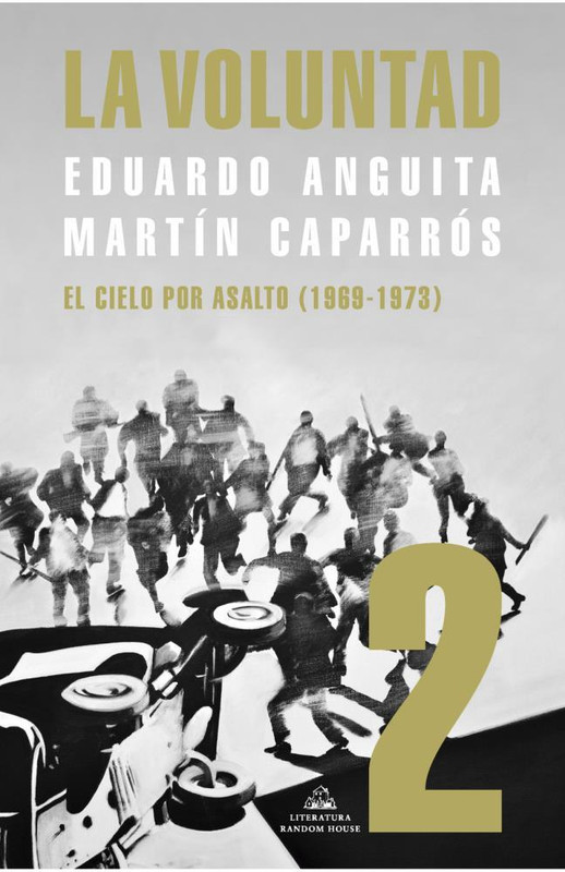 LA VOLUNTAD 2 EDUARDO ANGUITA Y MARTIN CAPARROS