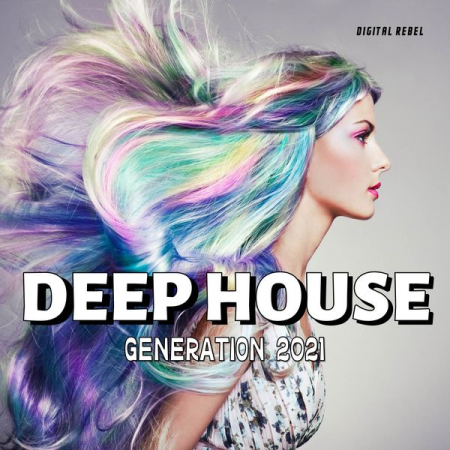 Various Artists   Deep House Generation 2021 (2021)