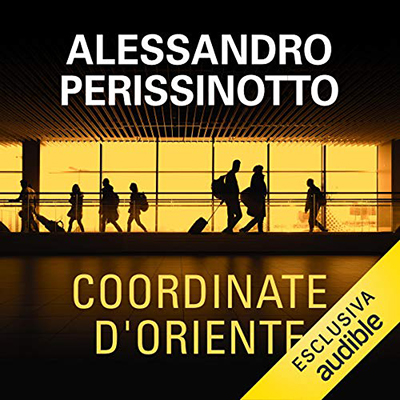 Alessandro Perissinotto - Coordinate d'Oriente (2020) (mp3 - 128 kbps)