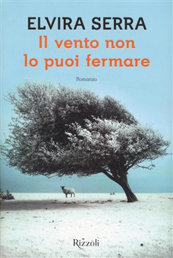 Elvira Serra - Il vento non lo puoi fermare (2016)