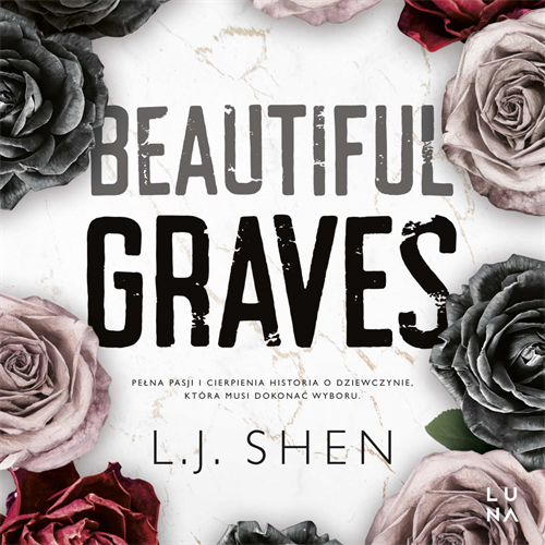 L.J. Shen - Beautiful Graves (2023) [AUDIOBOOK PL]