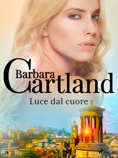 Barbara Cartland - Luce dal cuore (2023)