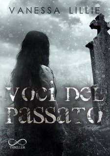 Vanessa Lillie – Voci del passato (2022)