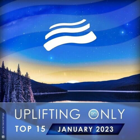 VA - Uplifting Only Top 15 January 2023 (Extended Mixes) (2023)