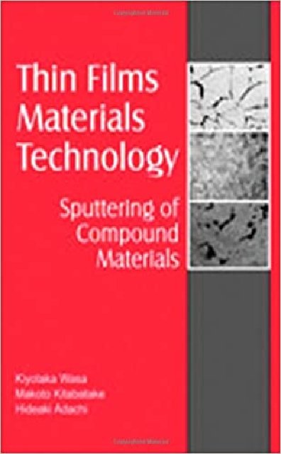 Thin Film Materials Technology: Sputtering of Compound Materials