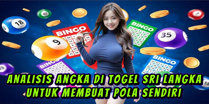 Analisis Angka Di Togel Sri langka Untuk Membuat Pola Sendiri Analisis Angka Di Togel Sri langka Untuk Membuat Pola Sendiri