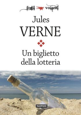 Jules Verne - Un biglietto della lotteria (2014)