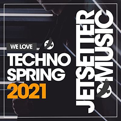 VA - We Love Techno Spring '21 (04/2021) Ww1