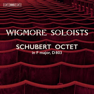 Wigmore Soloists - Schubert Octet: In F major, D803 (2021) [Hi-Res SACD Rip]