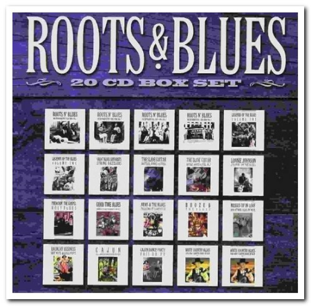 e7d5ac7b f565 4688 9b16 ab3489bb76b7 - VA - Roots & Blues [20CD Box Set] (2015)