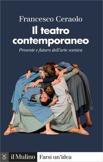 Francesco Ceraolo - Il teatro contemporaneo (2022)