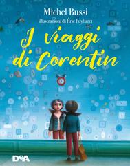 Michel Bussi – I viaggi di Corentin (2019)