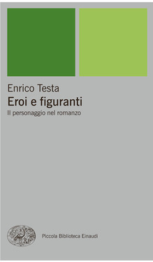 Enrico Testa – Eroi e figuranti (2015)