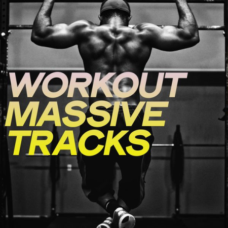 Various Artists - Workout Massive Tracks (2020)