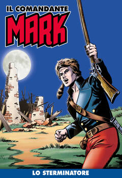 Il Comandante Mark a colori 052 - Lo sterminatore (2021)