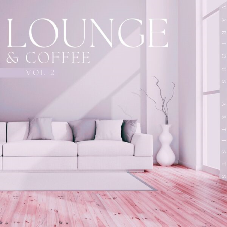 VA - Lounge & Coffee Vol 2 (2023)