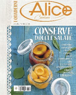 I Quaderni di Alice Cucina N. 9 - Conserve dolci e salate (2012)