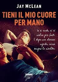 Jay McLean - The road vol.02. Tieni il mio cuore per mano (2016)