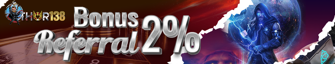 BONUS REFFERAL 2% THOR138