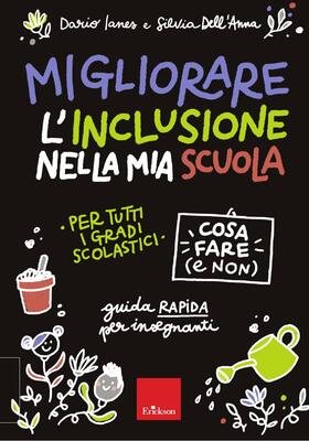 Dario Ianes, Silvia Dell'Anna - Migliorare l'inclusione nella mia scuola (2025)