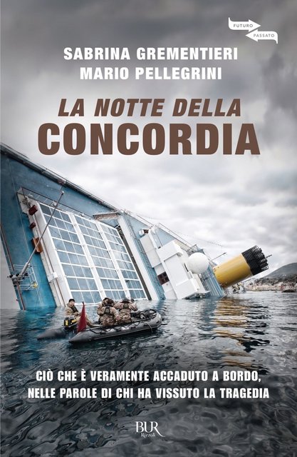 Sabrina Grementieri, Mario Pellegrino - La notte della Concordia (2022)