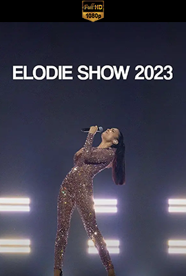 Elodie Show (2023) .mkv DLMux 1080p E-AC3+AC3 ITA