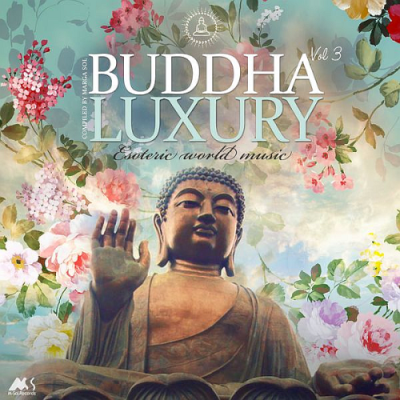 VA - Buddha Luxury Vol. 3 (Esoteric World Music) (2019)