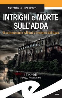 Antonio G. D’Errico – Intrighi e morte sull’Adda (2022)