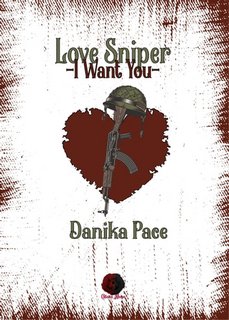 Danika Pace - Love Sniper. I want you (2020)