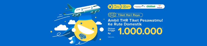THR tiket pesawat ke rute domestik dengan diskon hingga Rp 1 juta