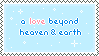 a love beyond heaven and earth