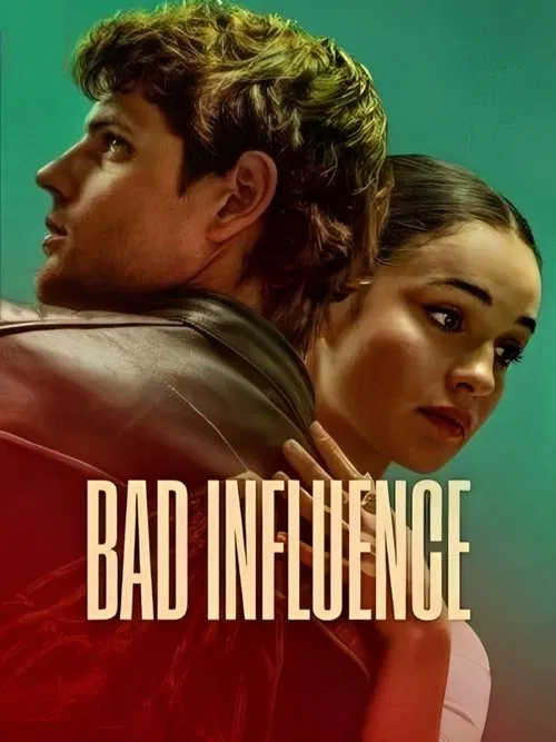 Bad Influence aka Mala influencia (2025) Hindi Dubbed (DD 5.1) & English [Dual Audio] WEB-DL 1080p 720p 480p HD [Netflix Movie]