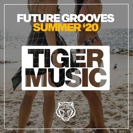 Various Artists - Future Grooves Summer '20 (2020)