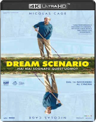 Dream Scenario - Hai mai sognato quest'uomo? (2023) WEB-DL 2160p H265 HDR DV E-AC3+AC3 ITA ENG