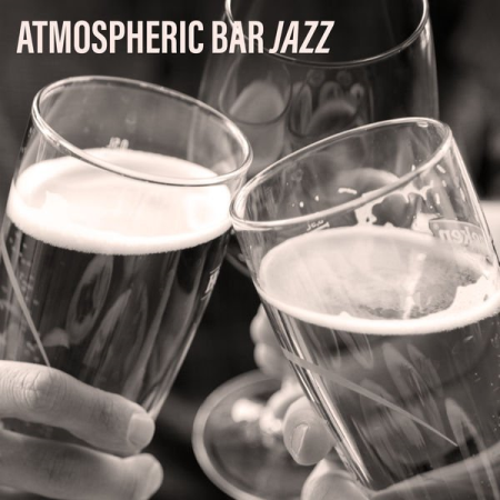 Best Piano Bar Ultimate Collection - Atmospheric Bar Jazz (2021)