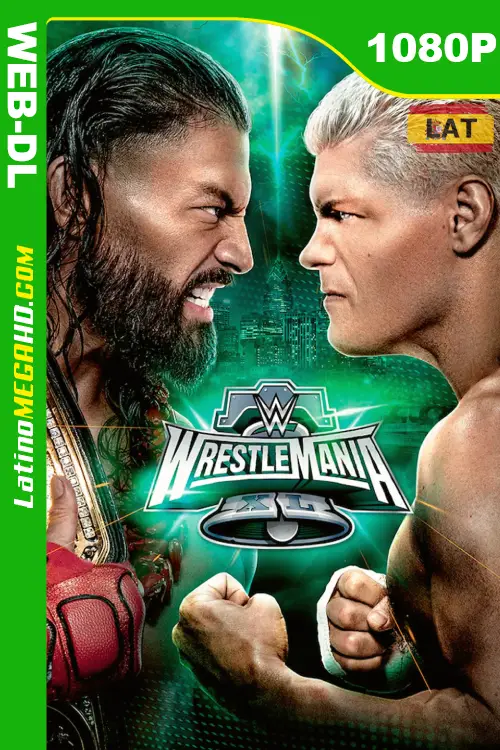 WWE: WrestleMania XL Sunday (2024) Latino HD PCOK WEB-DL 1080P