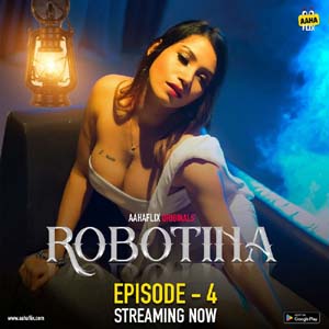 Robotina S04E04T06 Hindi AahaFlix Hot Web Series